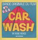 Disque Vinyle 45 Tours : BY ROSE ROYCE  :  Bande Originale Du Film  CAR WASH..Scan A  : Voir 2 Scans - Musique De Films