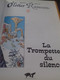 La Trompette Du Silence DANY GREG P Et T Productions 1998 - Dany