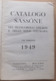Italy Italia 1949 Catalogo Sassone Dei Francobolli D'Italia E Delle Serie D'Europa Luigi Sassone - Tematica