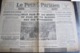 3 N° Du Petit Parisien : 05/06 & 07 Avril 1943 : 05/04/1943 : Petain Flétrit Les Bombardements Anglo-Américains (jauni) - Le Petit Parisien