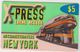 USA - X-Press New York (Train), Prepaid 5$, Used - Autres & Non Classés