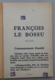 François Le Bossu, D'après La Comtesse De Ségur, 1950 - Sonstige & Ohne Zuordnung