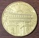 75008 PARIS ARC DE TRIOMPHE MDP 2019 MÉDAILLE SOUVENIR MONNAIE DE PARIS JETON TOURISTIQUE MEDALS COINS TOKENS - 2019