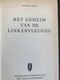 (330) Het Geheim Van De Linkervleugel - Berkeley Gray - 255p. - Private Detective & Spying