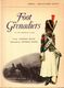 LIVRE - OSPREY - NAPOLEON , FOOT GRENADIERS , TEXT BY CHARLES GRANT , COLOUR PLATES MICHAEL ROFFE - 1971 - Other & Unclassified