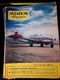 Delcampe - LOT  DE 77  REVUES AVION MAGAZINE  ANNEES  1954 1955 1956 1957 - Revistas De Abordo