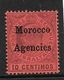 MOROCCO AGENCIES 1905 10c SG 25 WATERMARK MULTIPLE CROWN CA MOUNTED MINT Cat £24 - Morocco Agencies / Tangier (...-1958)