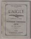 L'AIGLE : ALMANACH ILLUSTRE DU SUFFRAGE UNIVERSEL . 1875 . - Kleinformat : ...-1900