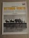 # INSERTI EPOCA / WW I 1915 - 1918 VITTORIO VENETO / 1968 - Geschichte