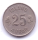 ICELAND 1966: 25 Aurar, KM 11 - Islande