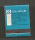 Boite D'allumettes , Pochette, HILTON , DALLAS , ETATS UNIS , 2 Scans - Boites D'allumettes