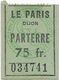 DIJON CINEMA LE PARIS FILM LES SURPRISES D UNE NUIT DE NOCES ANDRE CLAVEAU TICKET 75 FR PARTERRE 26 OCTOBRE 1952 - Tickets - Vouchers