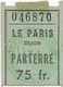 DIJON CINEMA LE PARIS FILM VIVA ZAPATA TICKET 75 FR PARTERRE 7 MARS 1953 JEANNE PETERS MARLON BRANDO - Eintrittskarten