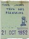 DIJON CINEMA LE PARIS FILM NOUS SOMMES TOUS DES ASSASSINS TICKET 75 FR PARTERRE 21 OCTOBRE 1952 - Eintrittskarten