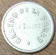 62 LE TOUQUET CASINO DE LA FORET JETON EN MÉTAL CHIPS COINS TOKENS - Casino