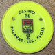 34 PALAVAS LES FLOTS CASINO JETON DE 2 FRANC N° 3890 CHIP TOKENS COINS - Casino