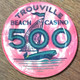 76 TROUVILLE BEACH CASINO JETON DE 500 ANCIENS FRANCS N° 0797 CHIP TOKENS COINS GAMING - Casino