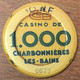 69 CHARBONNIÈRES LES BAINS CASINO JETON DE 10 NOUVEAUX FRANCS N° 0677 CHIP TOKENS COINS GAMING MONNAIE MEDALS - Casino