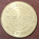 25 DOUBS ARC ET SENANS SALINE ROYALE VUE AÉRIENNE 2013 MÉDAILLE MONNAIE DE PARIS JETON TOURISTIQUE MEDALS TOKENS COINS - 2013