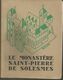 Régionalisme ,Sarthe ,religion , LE MONASTERE DE SAINT PIERRE DE SOLESMES ,1946, 98 Pages ,  Frais Fr 3.95 E - Pays De Loire