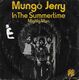 Mungo Jerry 45t. SP "in The Summertime" - Disco & Pop