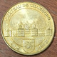 41 CHÂTEAU DE CHAMBORD MDP 2011 MINI MÉDAILLE SOUVENIR MONNAIE DE PARIS JETON TOURISTIQUE MEDALS COINS TOKENS - 2011
