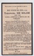 GEVALLEN ROOZENDAEL GESTORVEN DUINKERKEN 23 OKT 1914 - THEOPHIEL DE WILDE   DESTELBERGEN 1897   2 SCANS - Fiançailles