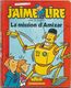 Delcampe - LOT DE 10 LIVRES  J AIME LIRE POUR ENFANTS A PARTIR DE 7 ANS  AN 1973 - Collection Lectures Et Loisirs