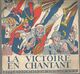 Programme , LA VICTOIRE EN CHANTANT , Théâtre De TOURS Et Au MAJESTIC , 37 , 1937, 32 Pages, Frais Fr 4.65 E - Programma's