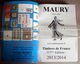 Delcampe - France - Catalogue De Timbres De France 2013 / 2014 Arthur Maury - France