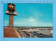 Italia Roma -  Aeroporto Leonardo Di Vinci  -  Postcard, Carte Postale - Aerodrome