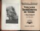 Bibliothèque Des Merveilles 1928 - Paul Lemoine - Volcans Et Tremblement De Terre - Astronomie