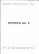 Dornier Do K. Prospekt Folder Avion Airplane Flugzeug Vliegtuig - Catalogues