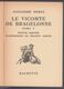 Hachette - Bib. De La Jeunesse Avec Jaquette - A. Dumas - "Le Vicomte De Bragelonne - T1&T2" - 1951/1952 - #Ben&BJanc - Bibliothèque De La Jeunesse