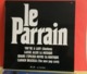 Le Parrain Et Autres - Disque Vinyles 33T) Titre Voir Photos-  (Muller Dom-Cat) - Direction Artisitique Christian Sarrel - Compilations