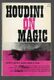 Houdini On Magic Walter B. Gipson & Morris N. Young - Esoterik