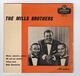 EP 45 TOURS THE MILLS BROTHERS MUSIC MAESTRO PLEASE RE-D 1215 LONDON RECORDS - Jazz