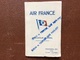 INDICATEUR GENERAL AIR FRANCE  France Et Colonies  PRINTEMPS-ETE 1936  19 Avril-3 Octobre - Timetables