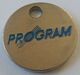 Jeton De Caddie - PROGRAM - NOVARTIS - Groupe Pharmaceutique Suisse - En Métal - - Trolley Token/Shopping Trolley Chip