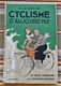 CYCLISME D'AUJOURDHUI Par R.J. De MAROLLES 1941 Velo Moderne Et Son Utilisation Rationnelle TALLANDIER - Sport