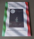 2018 ITALIA "CENTENARIO GRANDE GUERRA / DAL DRAMMA DELLA GUERRA ALLA PACE" LIBRO 80 PAG. ANNULLO 05.05.2018 (CAVERNAGO) - War 1914-18