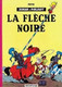 La Flèche Noire 1965 - Johan Et Pirlouit