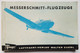 LIVRE - AVIATION - MESSERSCHMITT-FLUGZEUGE - LUFTFAHRT-VERLAG - W. ZUERL - 124 PAGES - ANNEE 60 - Alemán