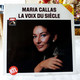 Maria Callas : La Voix Du Siècle - Opera / Operette