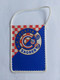 NK CROATIA DINAMO HASK I. GRADJANSKI ZAGREB, CROATIA FOOTBALL CLUB  SOCCER / FUTBOL / CALCIO OLD PENNANT, SPORTS FLAG - Uniformes Recordatorios & Misc