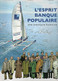 Album Dessin BD De L'Histoire De L'Esprit De La  Banque Populaire Editions 2005 - Platten Und Echtzeichnungen