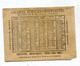 Calendrier 1890-1891 : Pub Galeries Rémoises Reims   Format 142*106 Mm      VOIR  DESCRIPTIF  §§§§ - Petit Format : ...-1900