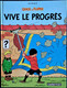 Hergé - Quick Et Flupke - Vive Le Progrès - Casterman -  ( 1987 ) . - Quick Et Flupke