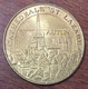 71 AUTUN CATHÉDRALE SAINT-LAZARE MDP 2006 MINI MÉDAILLE SOUVENIR MONNAIE DE PARIS JETON TOURISTIQUE MEDALS TOKENS COINS - 2006