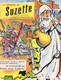 LA SEMAINE DE SUZETTE- N° 106- 3 DECEMBRE 1959- LE LISERON PETITE SOEUR ISABELLEPIERRE BELLEMARE RADIO LUXEMBOURG - Sonstige & Ohne Zuordnung